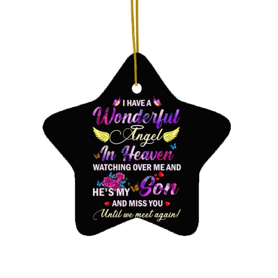 Have Wonderful Angel In Heaven Watching Over My Ceramic Ornaments