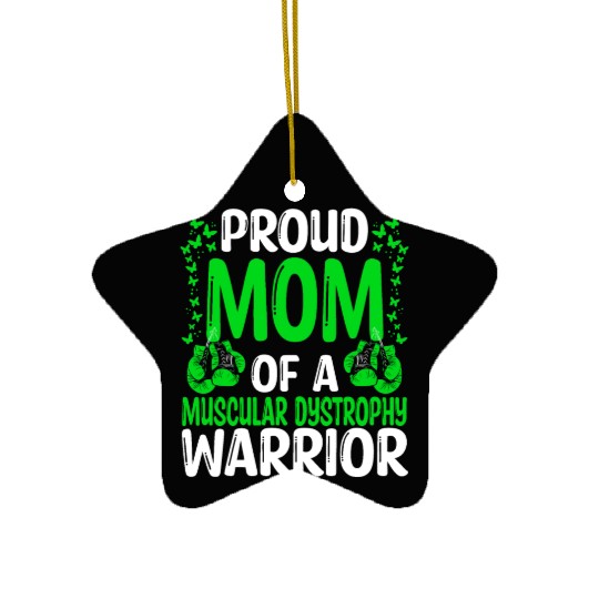 Muscular Dystrophy Ribbon Mom of a Warrior Ceramic Ornaments