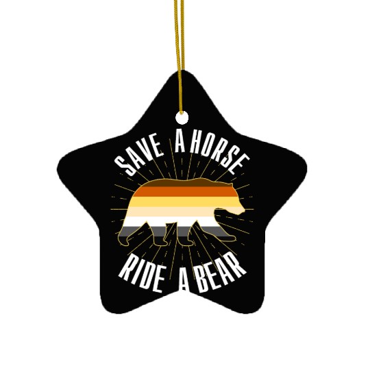 Save A Horse Ride A Bear Gay Bear Brotherhood Ceramic Ornaments