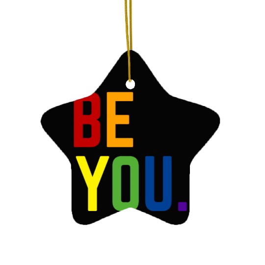 Be you LGBTQ+ Gay Pride Rainbow CSD Coming Out Ceramic Ornaments