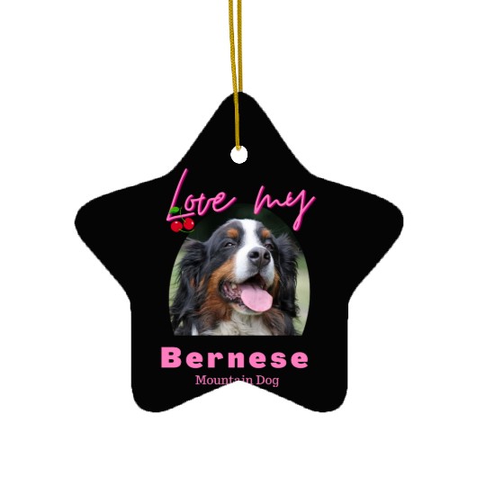 Love my Bernese Mountain Dog Girl Ceramic Ornaments