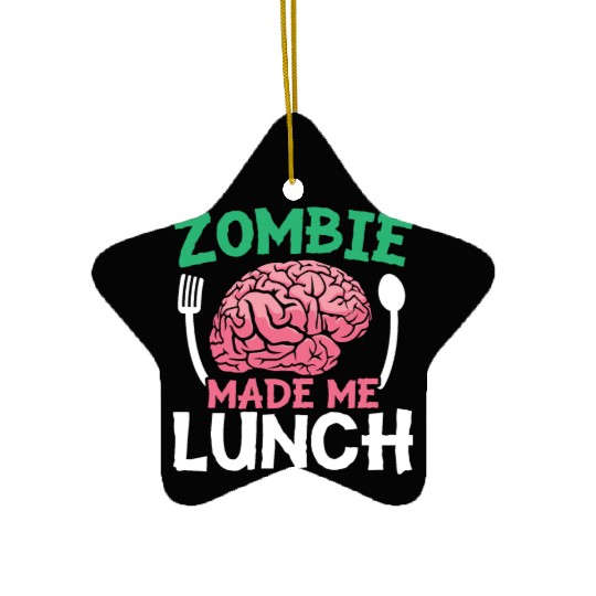 Zombie Made Me Lunch Halloween Trick Or Treat Ceramic Ornaments
