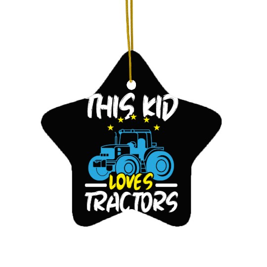 This Kid Loves Tractors Farming Farmer Agriculture Ceramic Ornaments