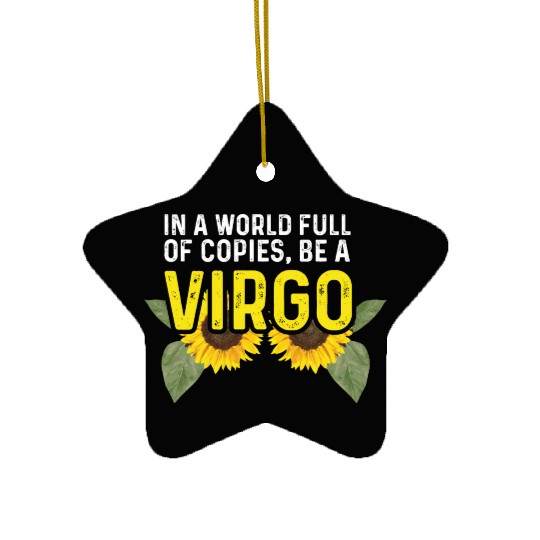 Be a Virgo Hard-Working Person Gift Ceramic Ornaments