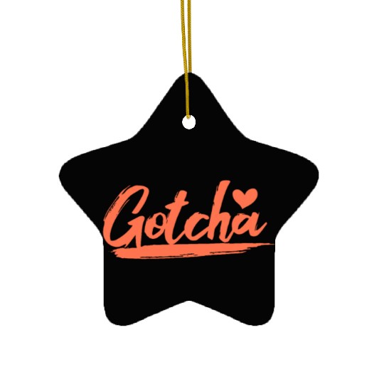 Gotcha Heart Adoption Ceramic Ornaments