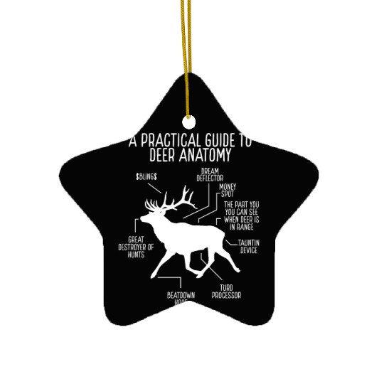 Deer Hunting Anatomy of Deer Removal Technician Ceramic Ornaments