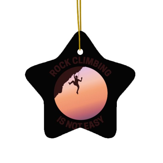 Rock Climbing Rappelling Not Easy Ceramic Ornaments