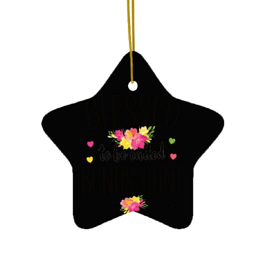 Blessed Bonus Aunt Proud Step Auntie Gifts Ceramic Ornaments
