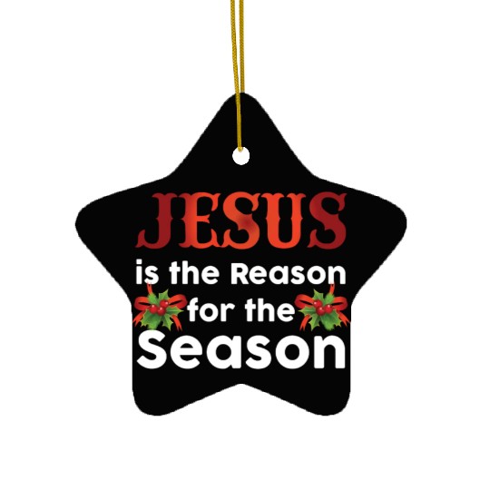 Jesus Is The Reason For The Season Funny Christmas Ceramic Ornaments
