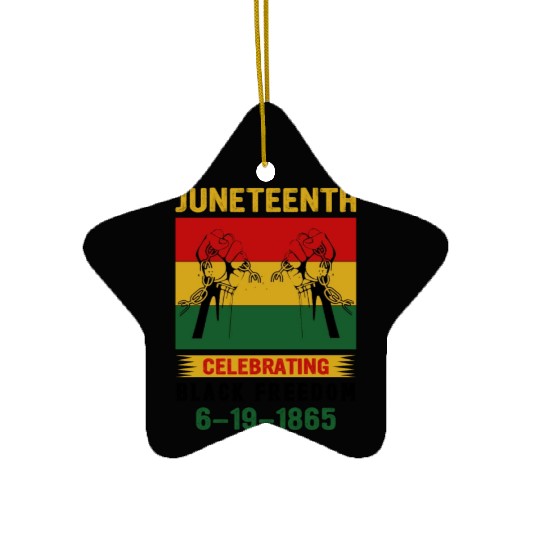 Juneteenth Black History Day Pride Gift Ceramic Ornaments