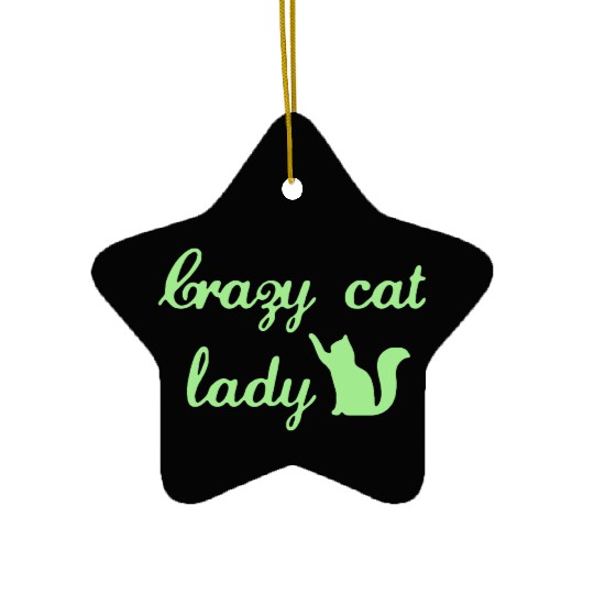 Crazy Cats LOVER Lady Ceramic Ornaments