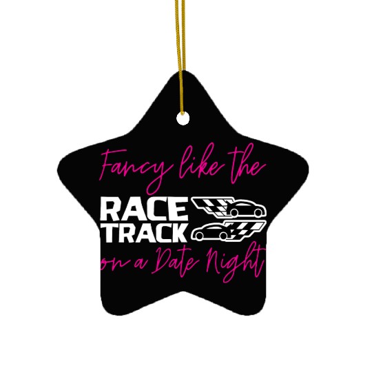 Fancy Like The Race Track On A Date Night 2 Ceramic Ornaments