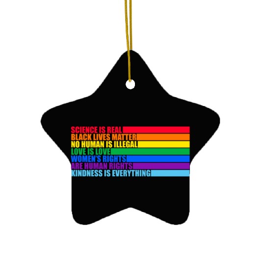 Science Is Real Black Lives Matter Love Is Love Ceramic Ornaments