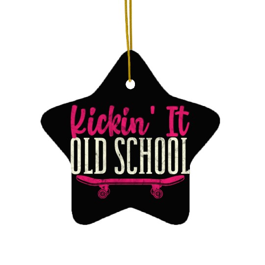 Kickin' It Old School Funny Skateboard Skateboarde Ceramic Ornaments