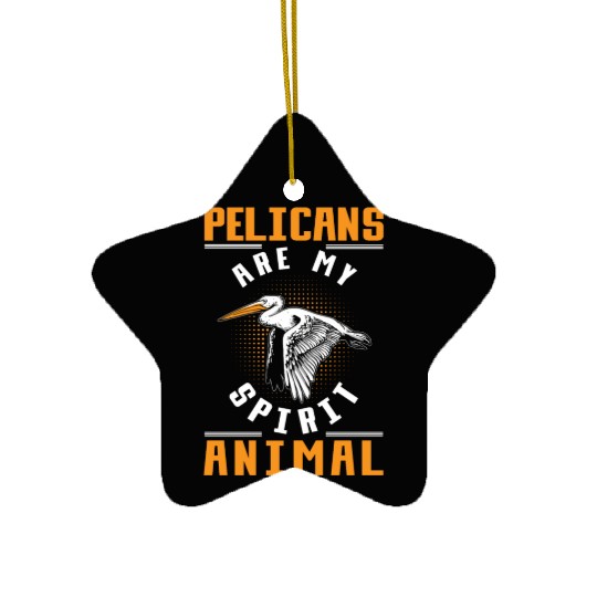 Pelican Quote Birdwatching Animal Lover Ceramic Ornaments
