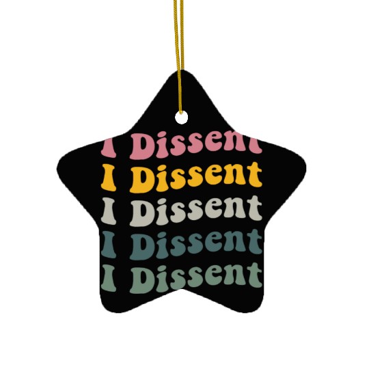 I Dissent Protect Roe V Wade Ceramic Ornaments Notorious Rbg