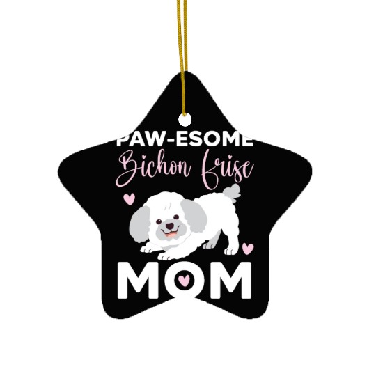 Pawesome Bichon Frise Mom Curly Hair Pup Puppy Ceramic Ornaments