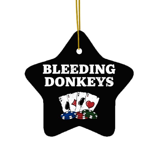 Bleeding Donkeys Gambler Poker Gambling Poker Ceramic Ornaments