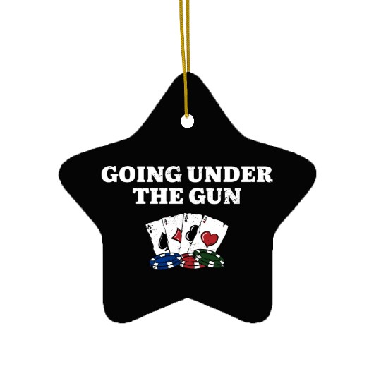 Going Under the Gun Gambler Poker Gambling Poker Ceramic Ornaments