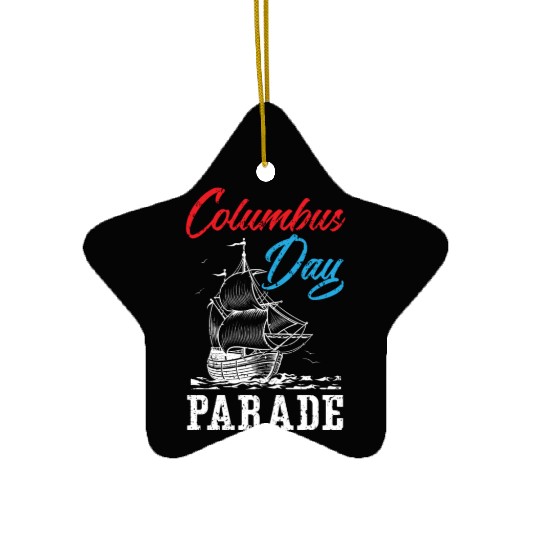 Columbus Day Parade Christopher Columbus Navigator Ceramic Ornaments