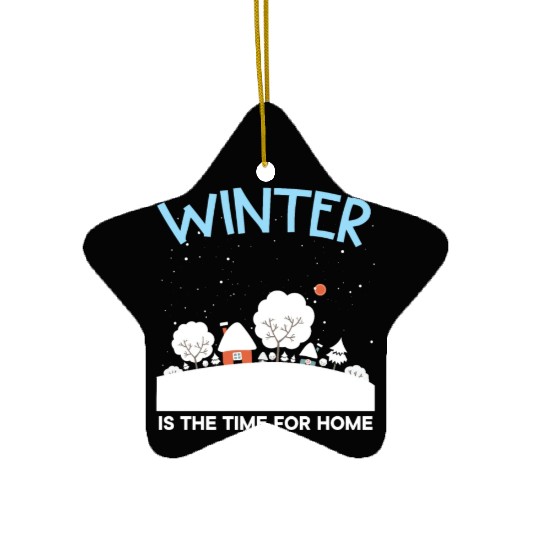 Winter Is The Time For Home Snow Winter Season Ceramic Ornaments