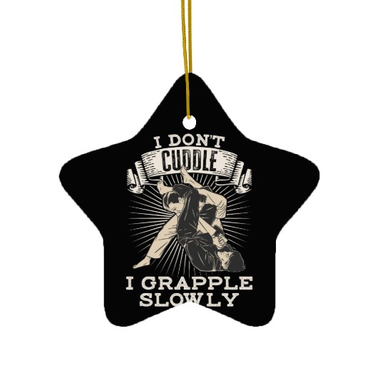 Brazilian Jiu Jitsu Sarcastic Quote MMA BJJ Ceramic Ornaments
