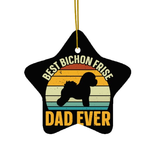 Best Bichon Frise Dad Ever Dog Lover Puppy Paw Ceramic Ornaments