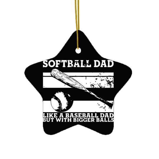 Softball Dad Ceramic Ornaments