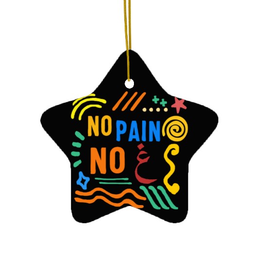 No Pain No Gain Ceramic Ornaments, Adult Muslim Arabic
