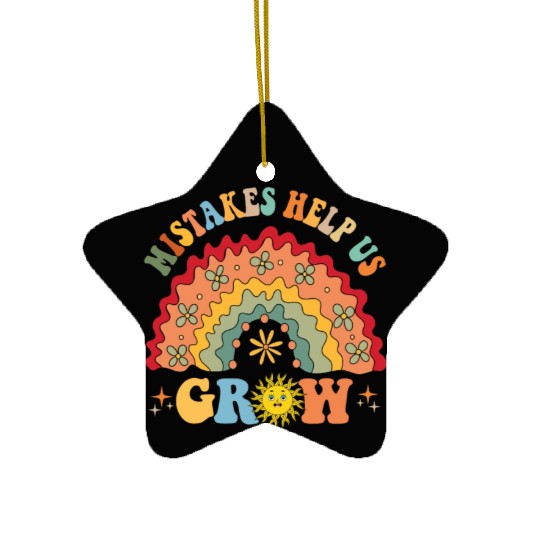 Mistakes Help Us Grow Groovy Growth Mind Ceramic Ornaments