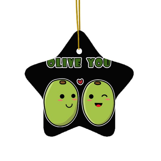 Kawaii Olive You for funny quote lover Ceramic Ornaments