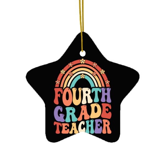 4th Grade Teacher Rainbow First Day Of School Ceramic Ornaments