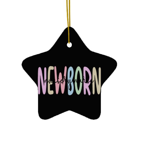 Newborn Nursery Nursing Best Newborn Nursery Nurse Ceramic Ornaments