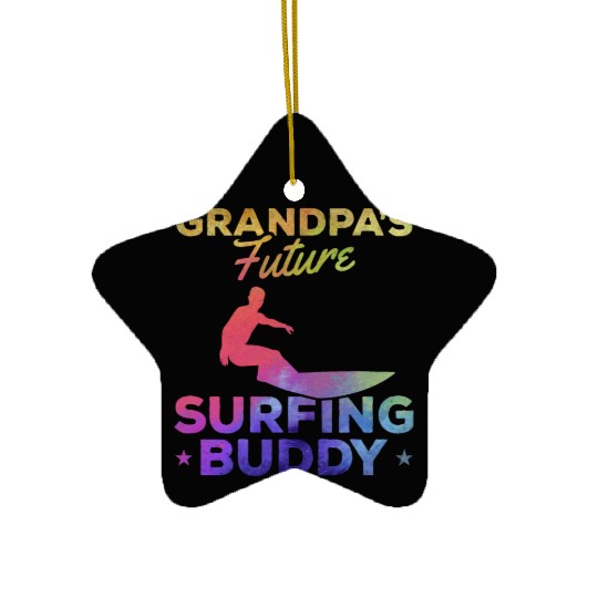 Surfing Baby Newborn Surfer Grandpa's Future Ceramic Ornaments