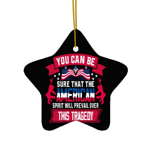 Patriot Day 9 11 American Spirit Ceramic Ornaments