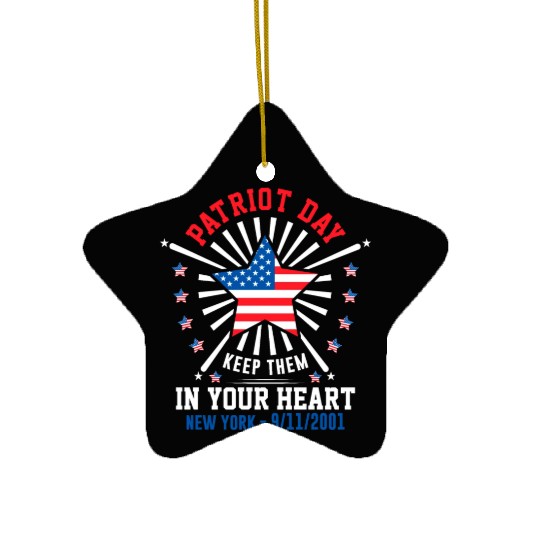 9/11 Patriot Day Keep Them in Your Heart Ceramic Ornaments