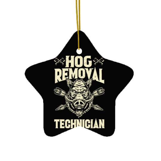 Hog Removal Technician Boar Hunting Ceramic Ornaments
