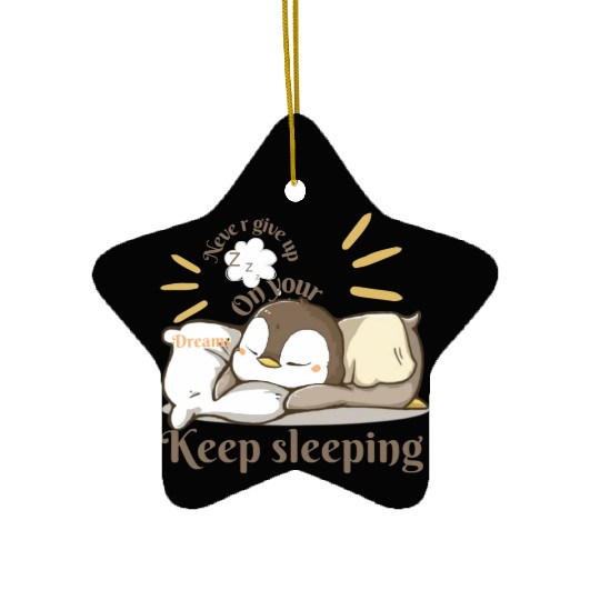 Never give up Ceramic Ornaments