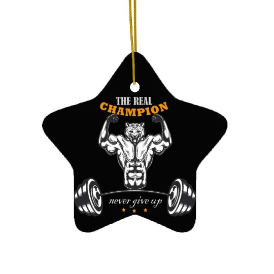 The real champion never give up Ceramic Ornaments