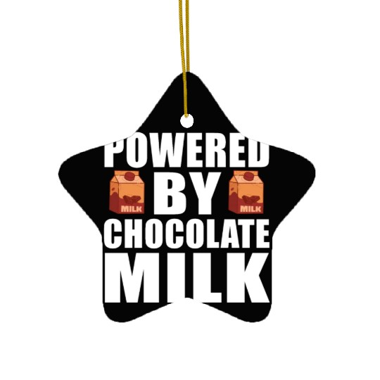 Powered By Chocolate Milk Funny Weight Lifting Wor Ceramic Ornaments