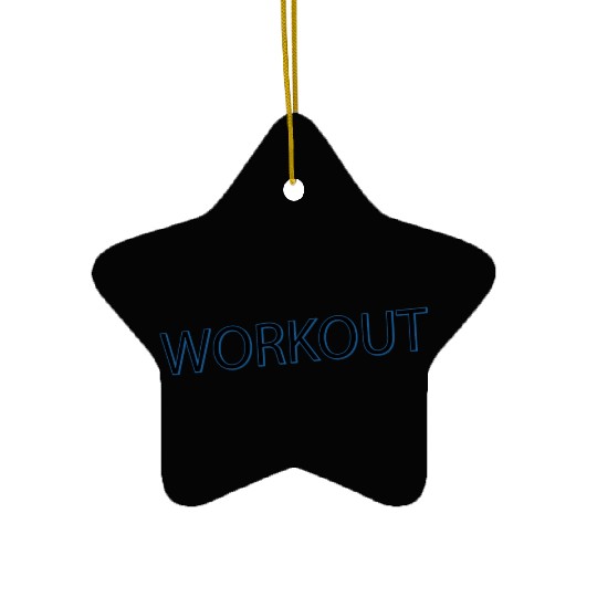 WORKOUT Ceramic Ornaments