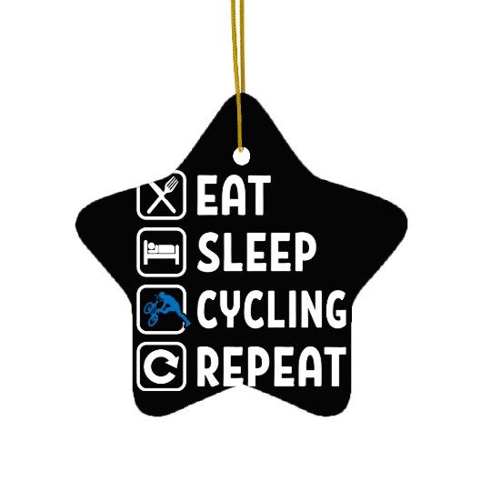 Eat Sleep Cycling Repeat Ceramic Ornaments