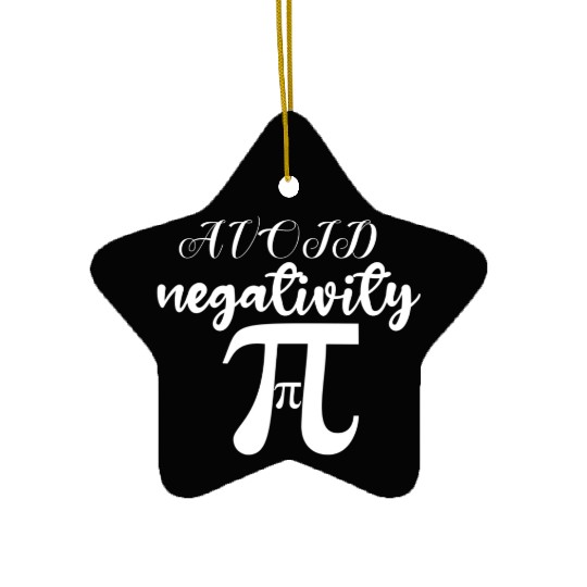 Avoid Negativity. stay positive Classic Ceramic Ornaments