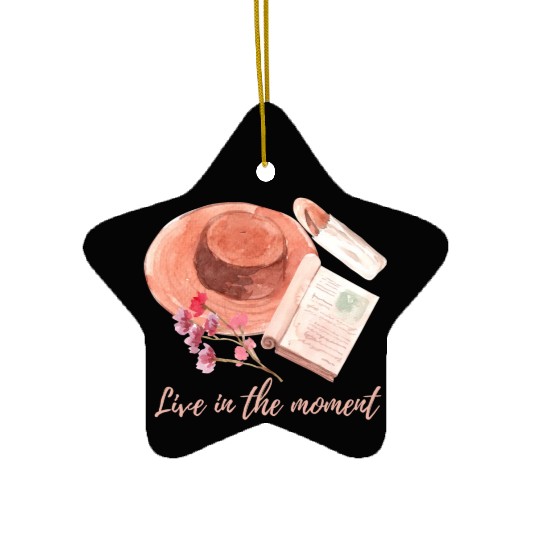 Live in the moment Ceramic Ornaments