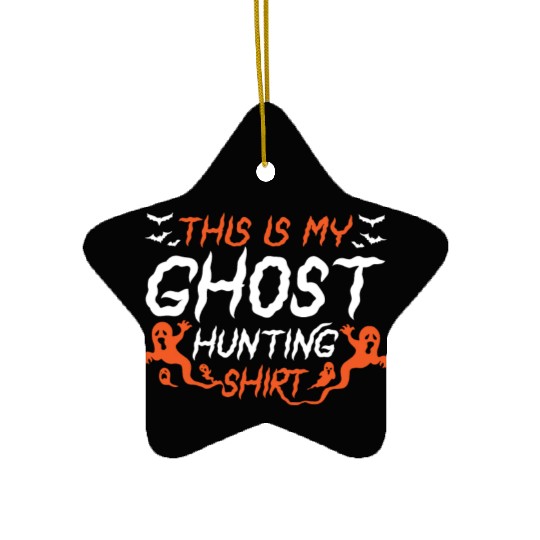 This Is My Ghost Hunting Ceramic Ornaments for Halloween Men