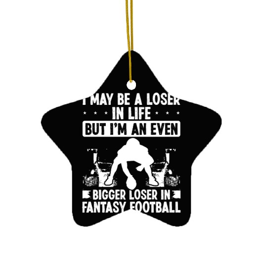 Fantasy Football Looser Funny Humor Fantasy Team Ceramic Ornaments