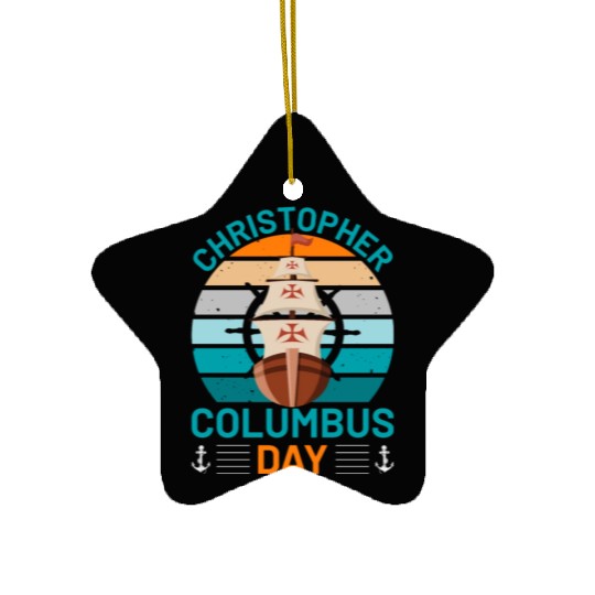 Columbus Day for Christopher Columbus lover Ceramic Ornaments