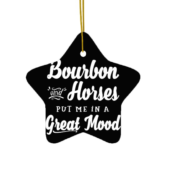 Mens Bourbon and Horses Great Mood Fun Kentucky Ceramic Ornaments