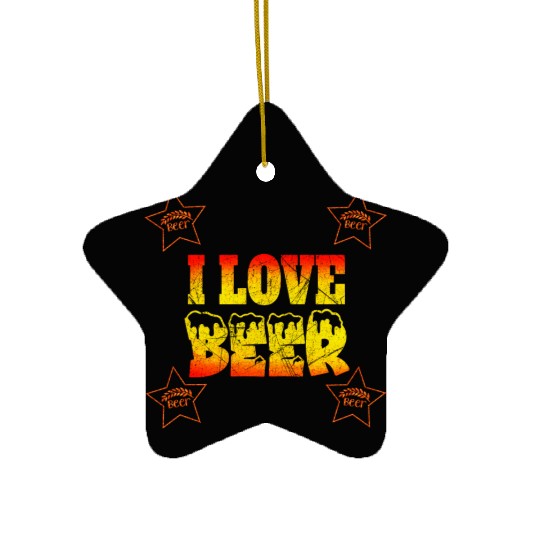 I love beer national beer lovers day Ceramic Ornaments