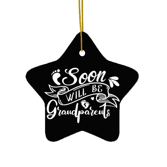We Will Soon Become Grandparents, Be Grandparents Ceramic Ornaments